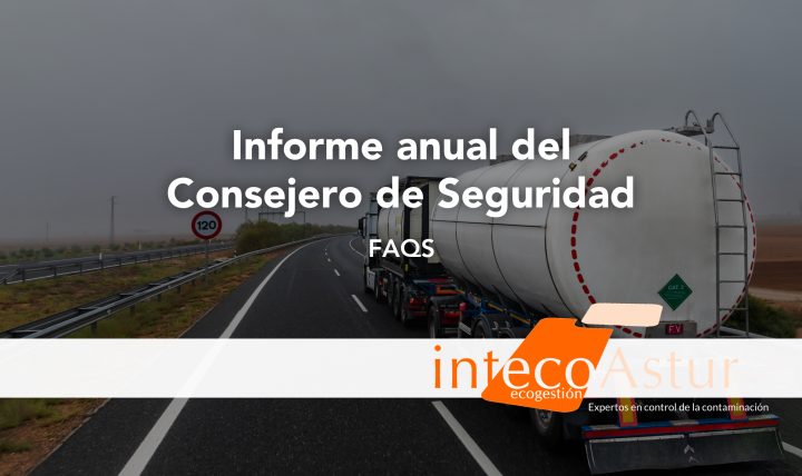 Informe Anual del Consejero de Seguridad ADR: preguntas frecuentes Informe Anual del Consejero de Seguridad ADR: preguntas frecuentes