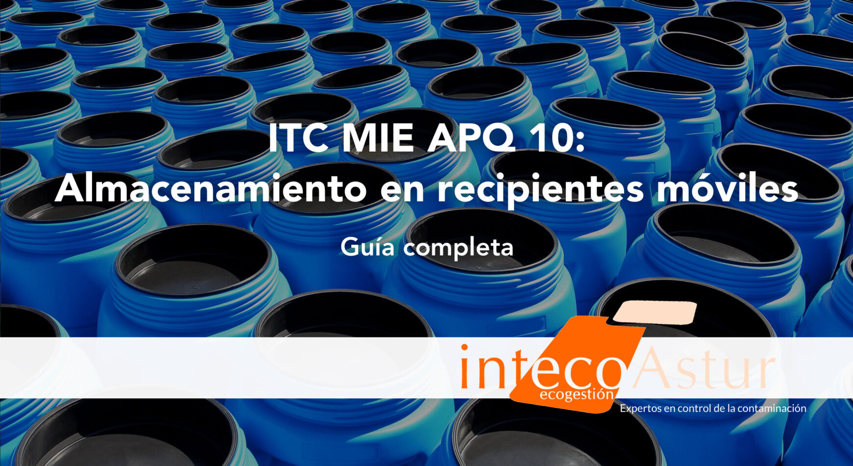 Guía completa sobre la ITC MIE APQ 10: Aplicación de la normativa Guía completa sobre la ITC MIE APQ 10: Aplicación de la normativa
