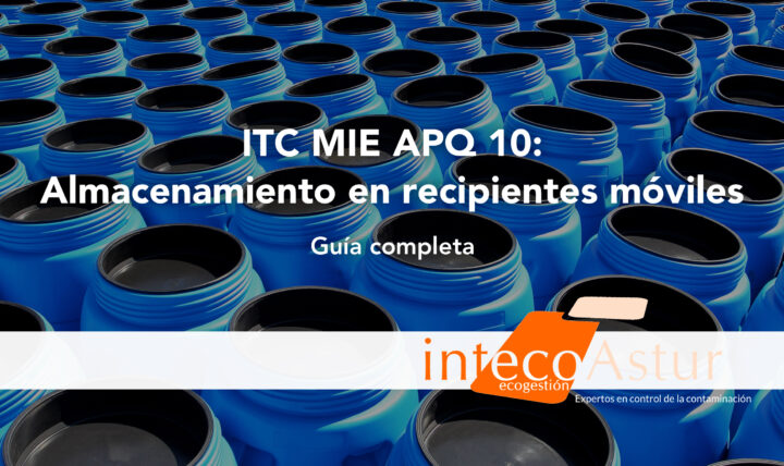 Guía completa sobre la ITC MIE APQ 10: Aplicación de la normativa Guía completa sobre la ITC MIE APQ 10: Aplicación de la normativa