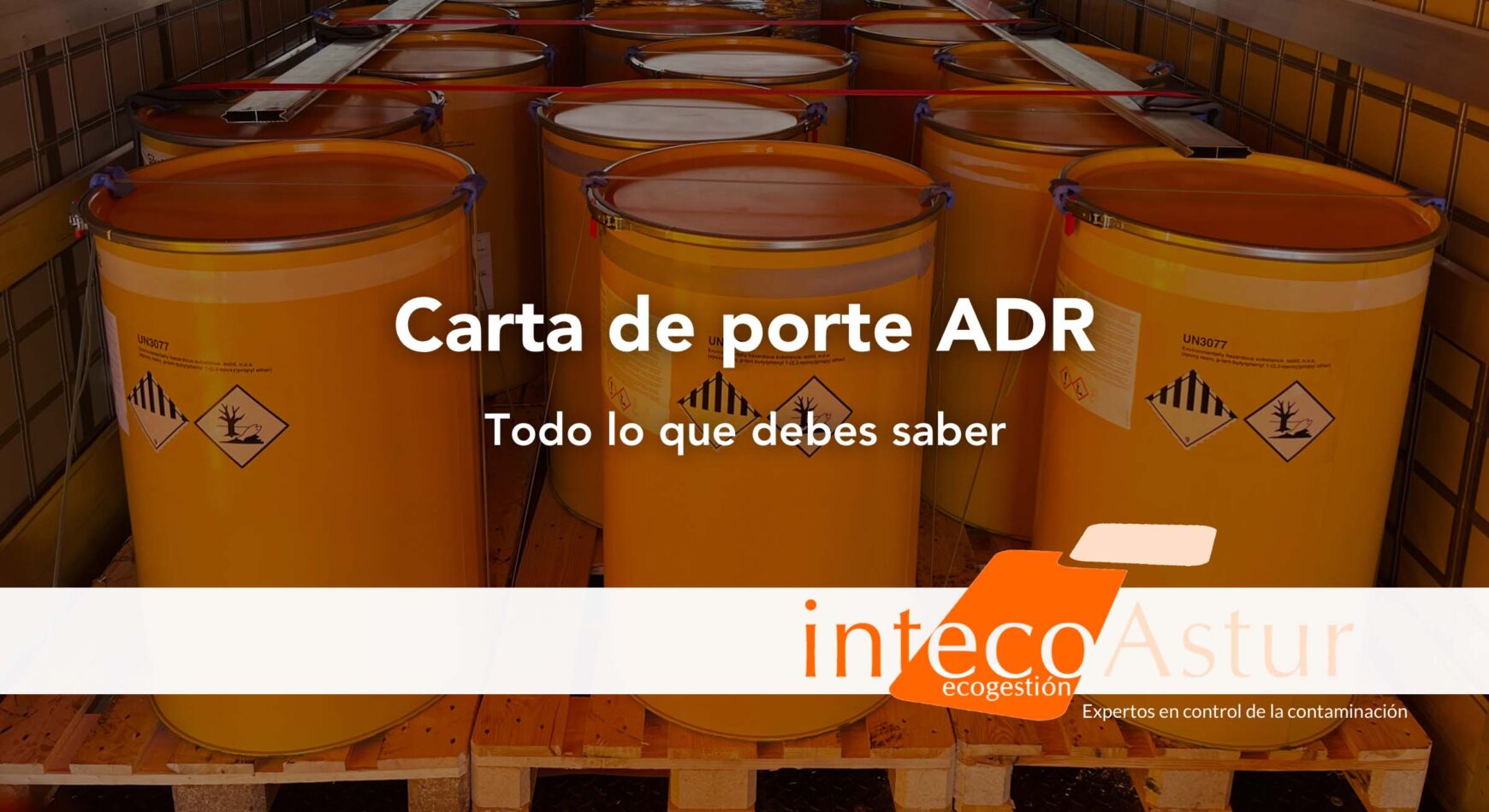 Carta de porte ADR: qué es, quién debe rellenarla y contenido Carta de porte ADR: qué es, quién debe rellenarla y contenido