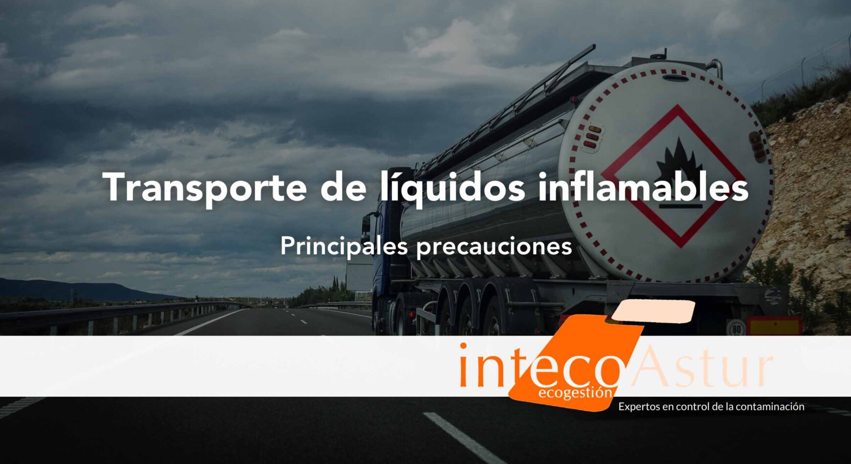 Precauciones en el transporte de líquidos inflamables Precauciones en el transporte de líquidos inflamables