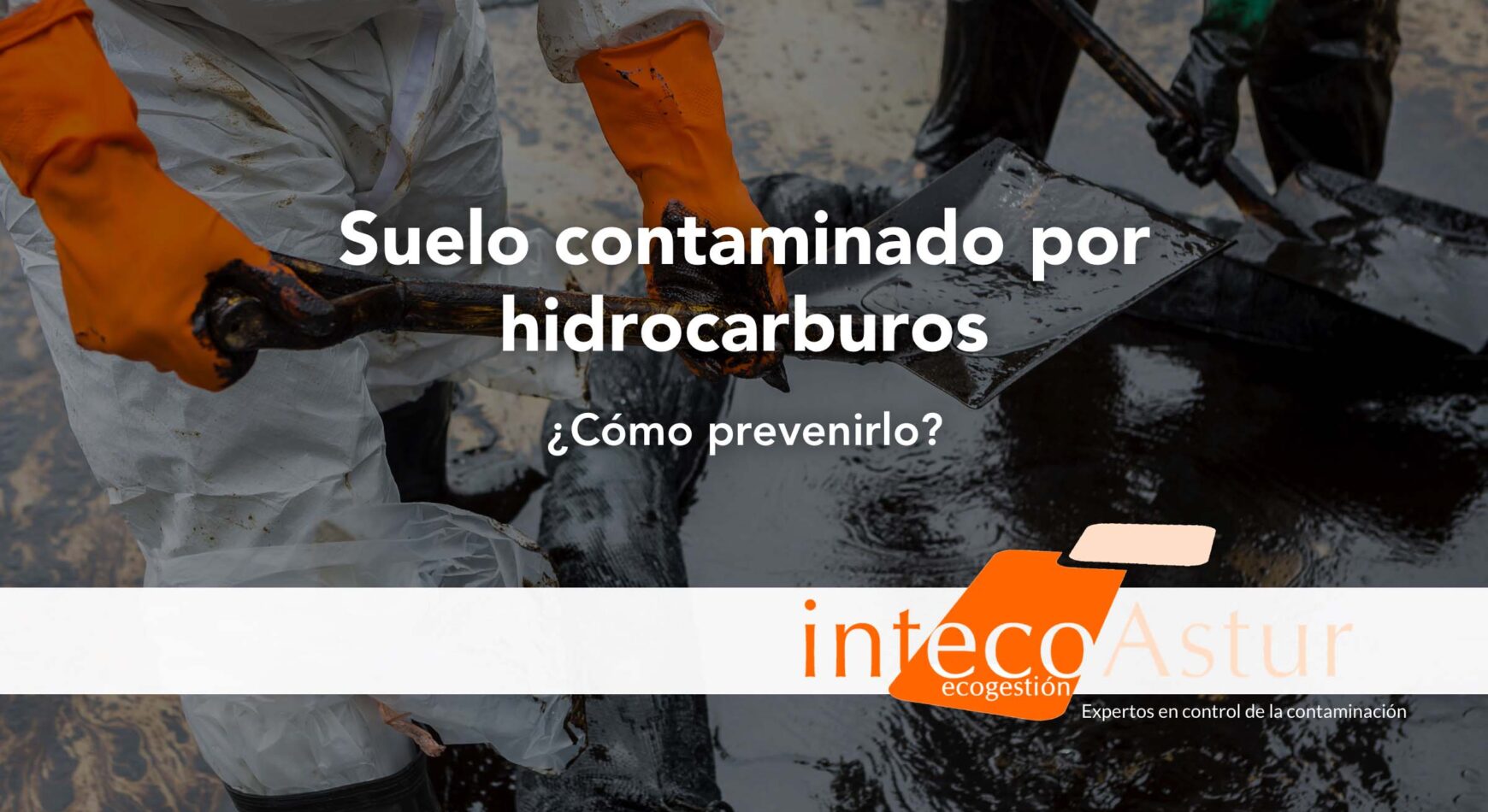 ¿Cómo prevenir un suelo contaminado por hidrocarburos? ¿Cómo prevenir un suelo contaminado por hidrocarburos?