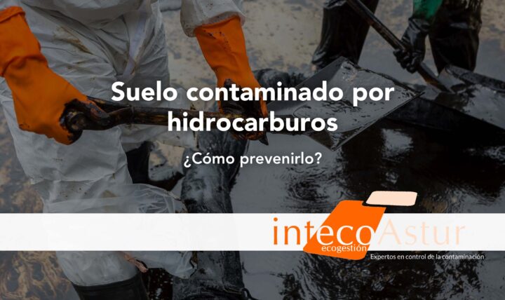 ¿Cómo prevenir un suelo contaminado por hidrocarburos? ¿Cómo prevenir un suelo contaminado por hidrocarburos?