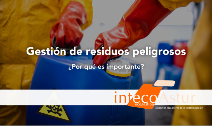¿Por qué es necesaria la gestión de residuos peligrosos? ¿Por qué es necesaria la gestión de residuos peligrosos?