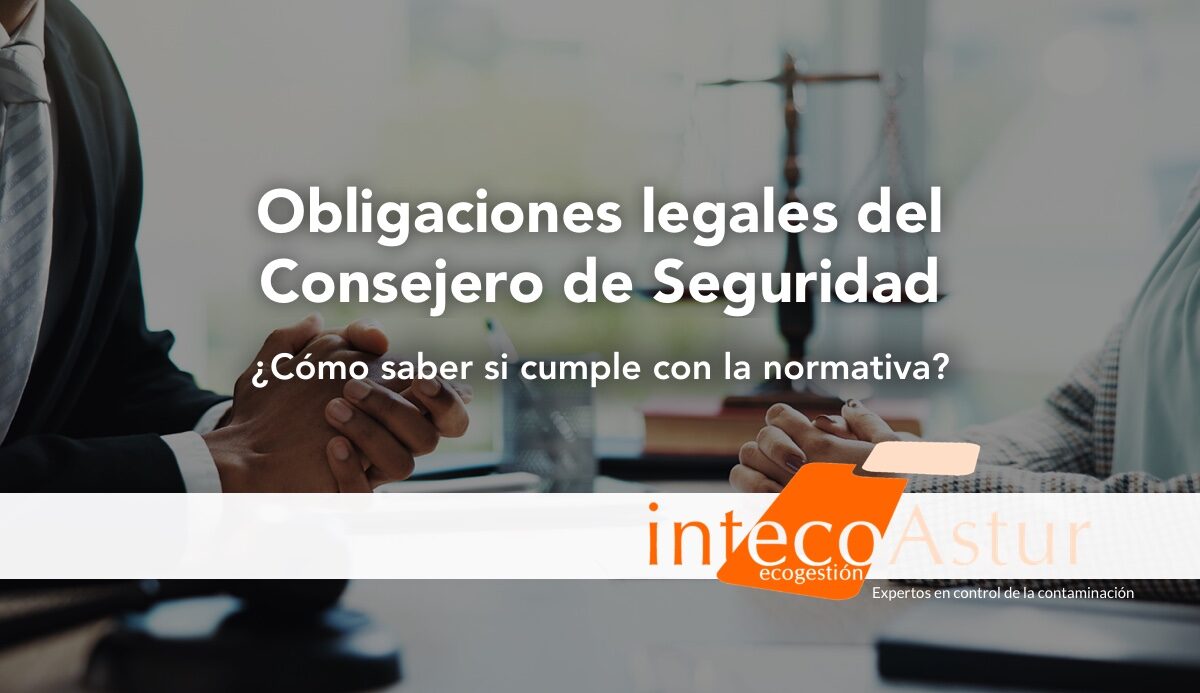 ¿Cumple tu consejero de seguridad ADR con todas las obligaciones legales de la normativa vigente? ¿Cumple tu consejero de seguridad ADR con todas las obligaciones legales de la normativa vigente?