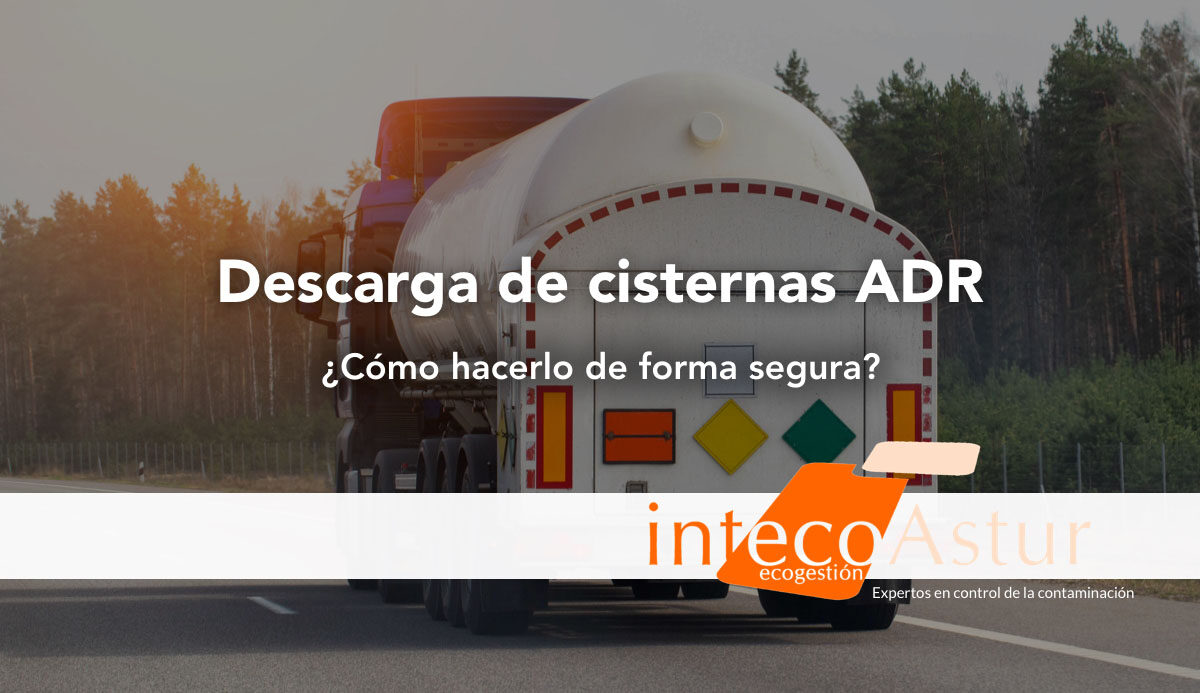 Descarga de cisternas ADR: pasos clave para una operación segura y conforme a normativa Descarga de cisternas ADR: pasos clave para una operación segura y conforme a normativa
