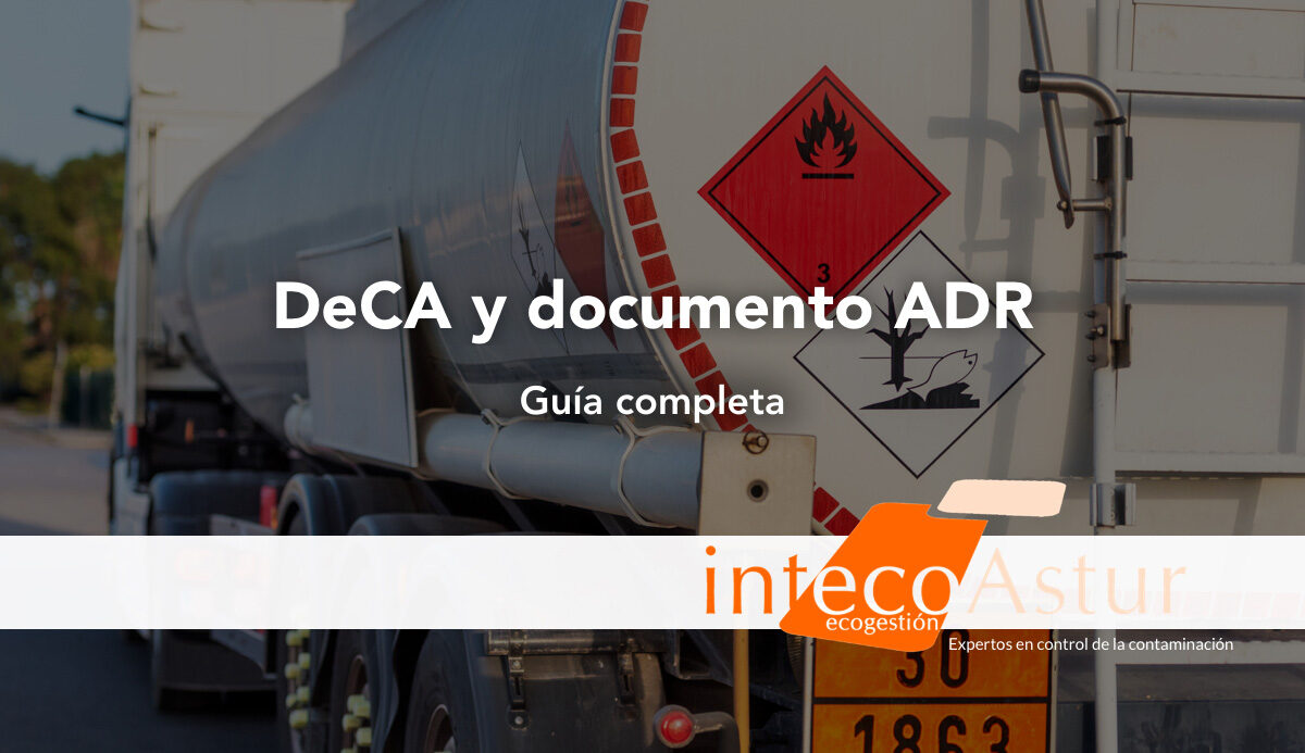 ¿Sustituye el DeCA al documento ADR? ¿Qué cambios habrá para el transporte de mercancías peligrosas a partir del 5 de octubre de 2026? ¿Sustituye el DeCA al documento ADR? ¿Qué cambios habrá para el transporte de mercancías peligrosas a partir del 5 de octubre de 2026?